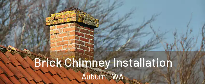  Brick Chimney Installation Auburn - WA