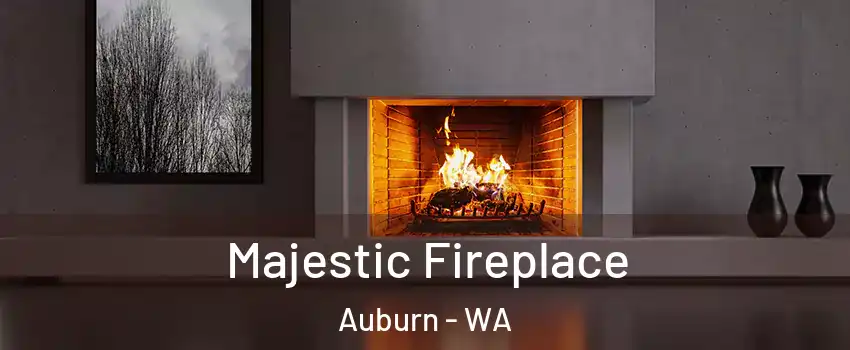  Majestic Fireplace Auburn - WA
