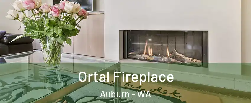 Ortal Fireplace Auburn - WA